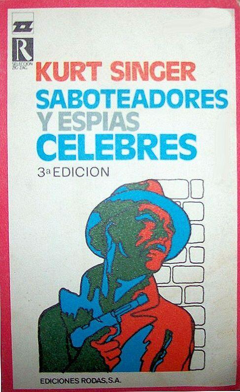 Saboteadores y espías célebres