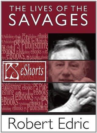 The Lives Of The Savages