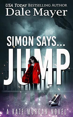Simon Says... Jump (Kate Morgan Thrillers)