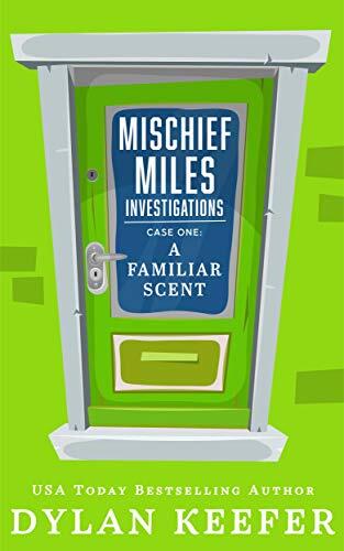 Case One: A Familiar Scent: An LGBT Private Detective Mystery Series