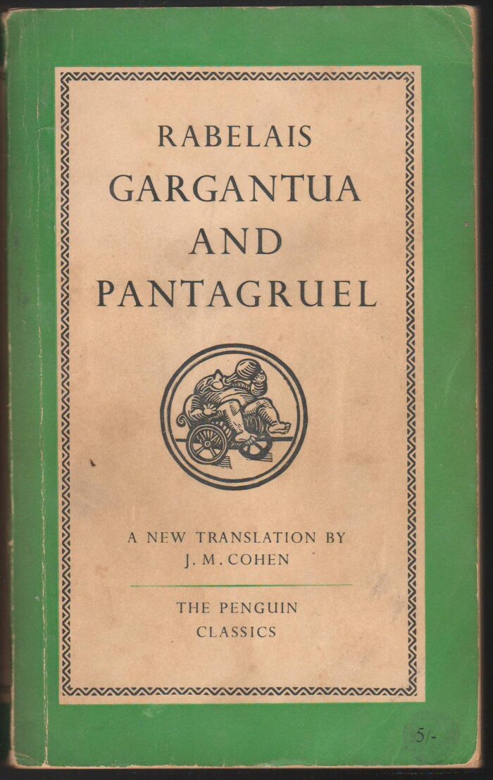 The Histories of Gargantua and Pantagruel.