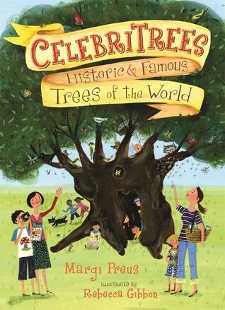 Celebritrees: Historic & Famous Trees of the World