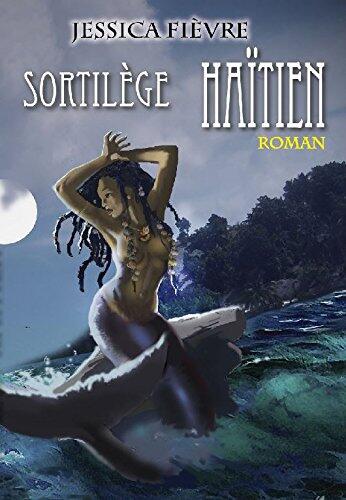 Sortilège Haïtien