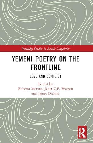 Yemeni Poetry on the Frontline: Love and Conflict