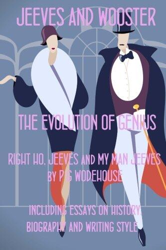 Jeeves and Wooster: The Evolution of Genius