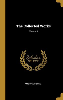 The Collected Works; Volume 3