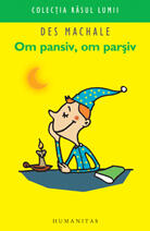 Om pansiv, om parșiv
