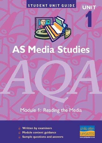 AS Media Studies AQA: Module 1: Reading the Media