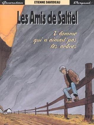 L'homme qui n'aimait pas les arbres