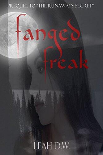 Fanged Freak: Prequel to "The Runaway's Secret"