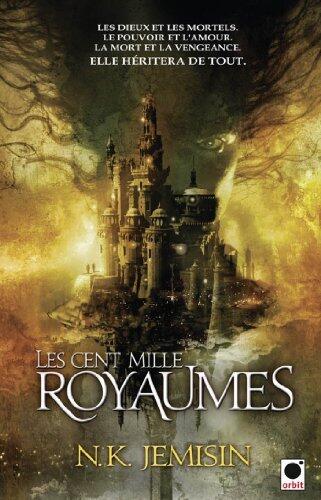 Les Cent Mille Royaumes,