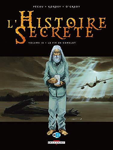 L'Histoire Secrète (T18): La Fin de Camelot