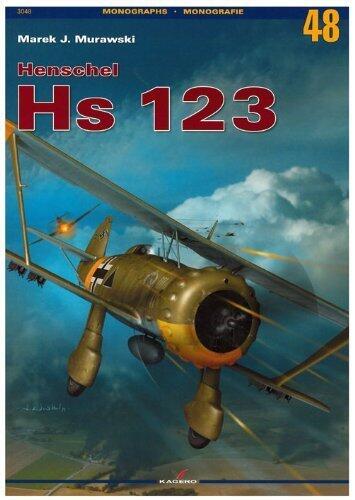 Henschel Hs 123 (Monographs/ Monografie) by Marek Murawski