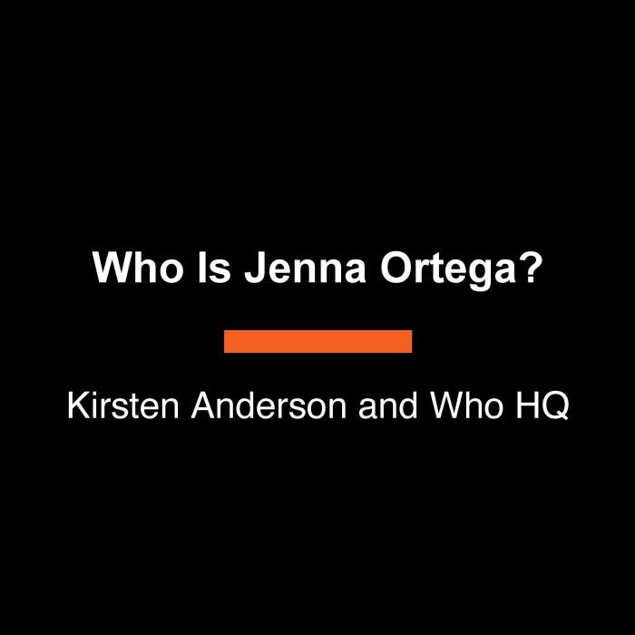 Who Is Jenna Ortega?: Who HQ Now