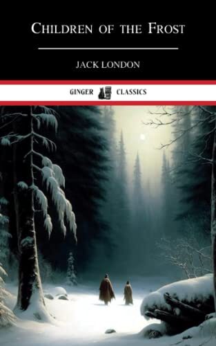 Children of the Frost: Literary Short Stories