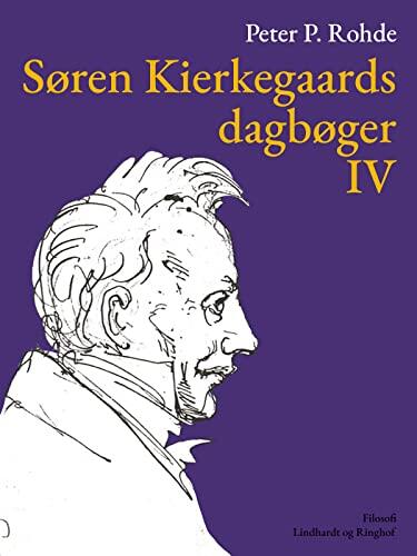 Søren Kierkegaards dagbøger IV