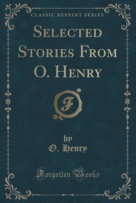 Selected Stories From O. Henry