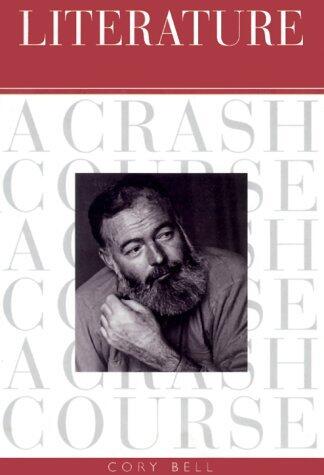 Literature: A Crash Course