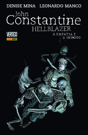 John Constantine, Hellblazer: A Empatia é o Inimigo