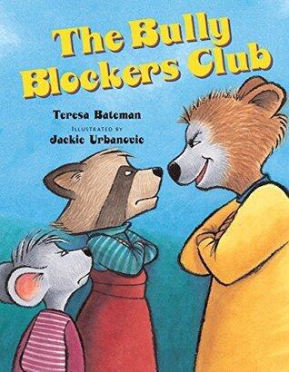 The Bully Blockers Club (Albert Whitman Prairie Books