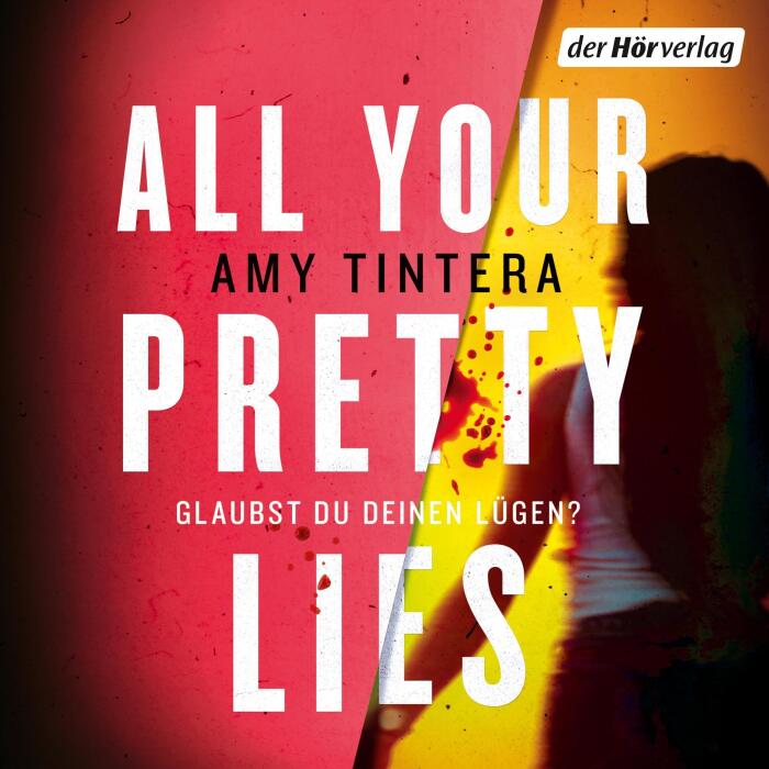 All your pretty lies. Glaubst du deinen Lügen?