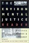 The Environmental Justice Reader: Politics, Poetics, and Pedagogy
