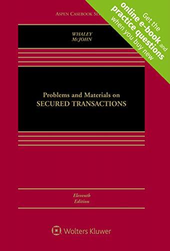 Problems and Materials on Secured Transactions (Connected eBook with Study Center)