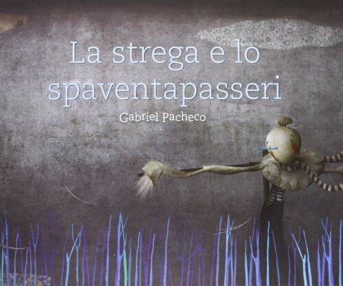 La strega e lo spaventapasseri