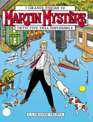 Martin Mystère n. 226: La grande truffa