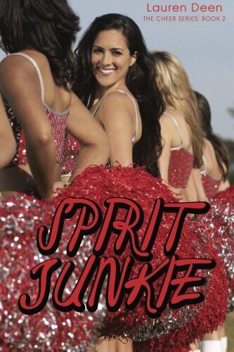 Spirit Junkie: The Cheer Series #2