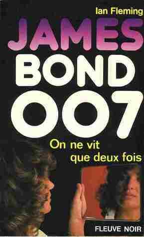 On ne vit que deux fois