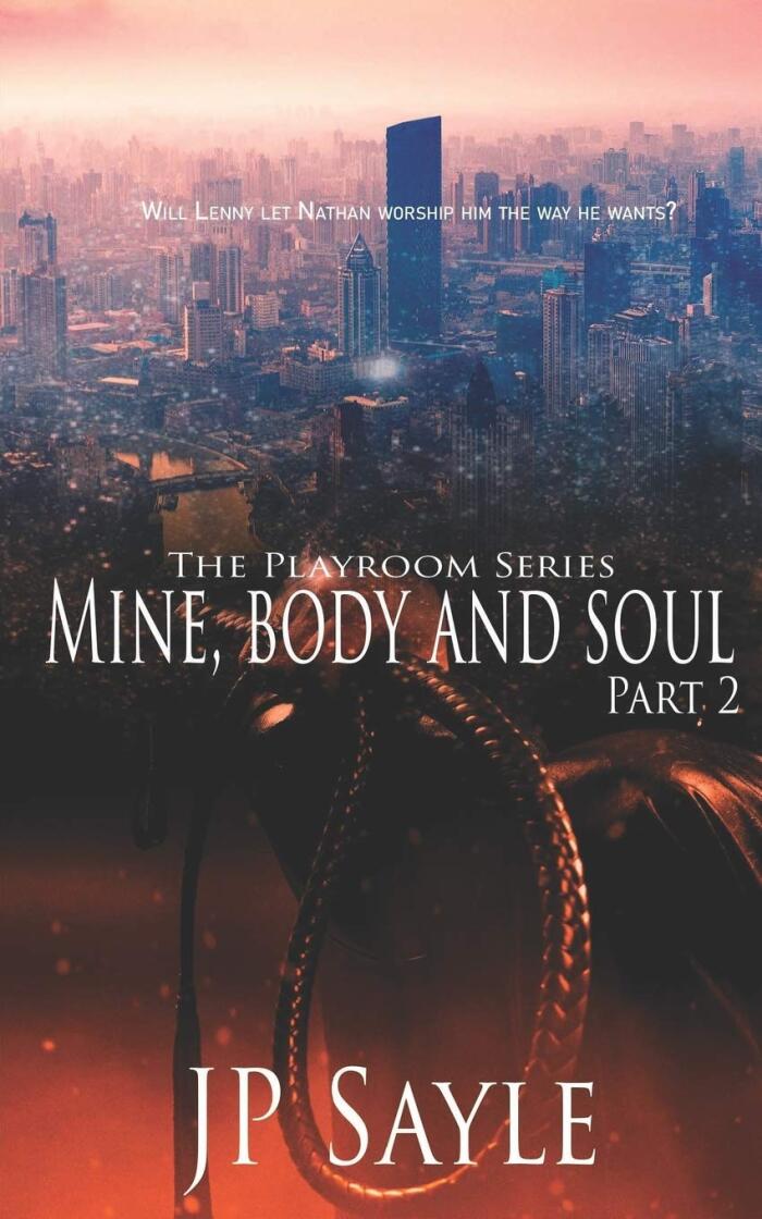 Mine, Body and Soul: Part 2