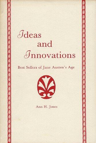 Ideas and Innovations: Best Sellers of Jane Austen's Age