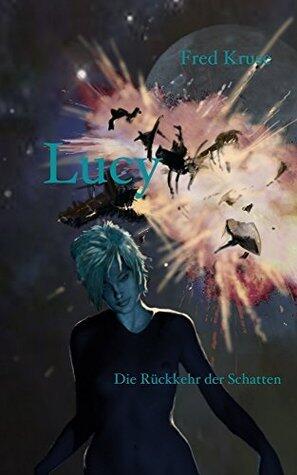 Lucy - Die Rückkehr der Schatten (Band 6)