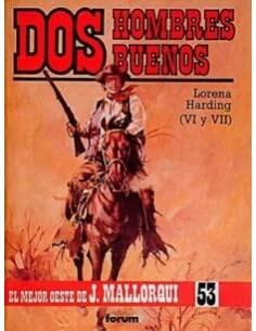 Dos hombres buenos: Lorena Harding VI y VII