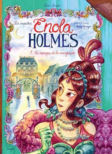 Enola Holmes - Tome 9 - La marque de la mangouste
