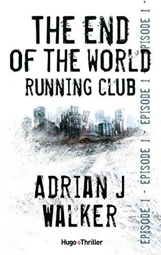 The End of the World Running Club, Episode 1