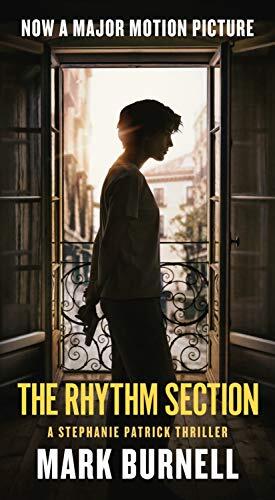 The Rhythm Section: A Stephanie Patrick Thriller