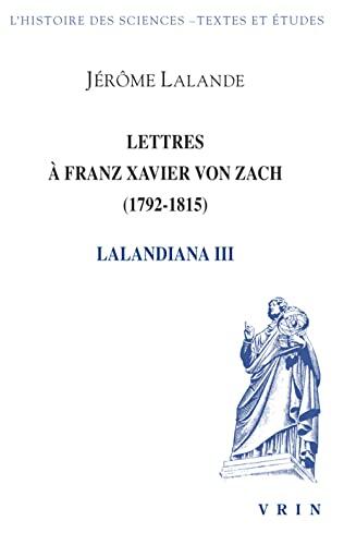 Lettres à Franz Xavier von Zach