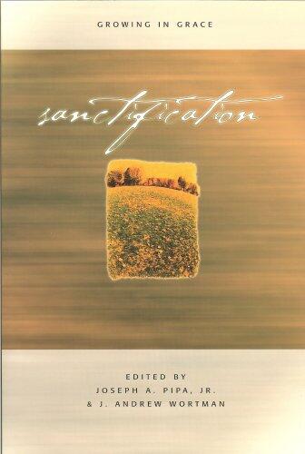 Sanctification: Growing in Grace