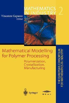 Mathematical Modelling for Polymer Processing