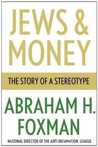 Jews & Money: The Story of a Stereotype