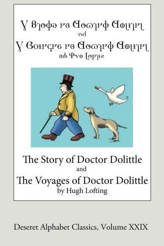 The Story of Doctor Dolittle and The Voyages of Doctor Dolittle