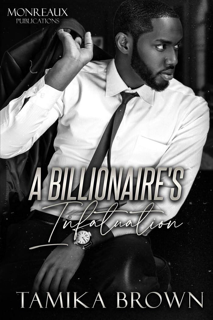 A Billionaire's Infatuation