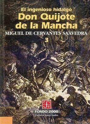 El Ingenioso Hidalgo Don Quijote de La Mancha, 3