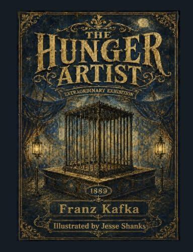 Franz Kafka's The Hunger Artist: A Timeless Story Reimagined as a Graphic Novel