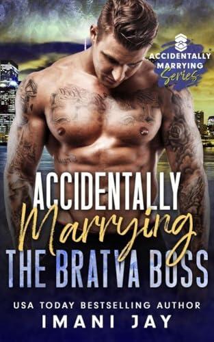 Accidentally Marrying The Bratva Boss: A Curvy Girl, Instalove, BWWM, Age Gap, Mafia Romance