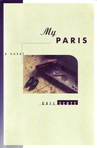 My Paris: A Novel