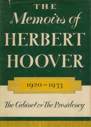 The Memoirs of Herbert Hoover