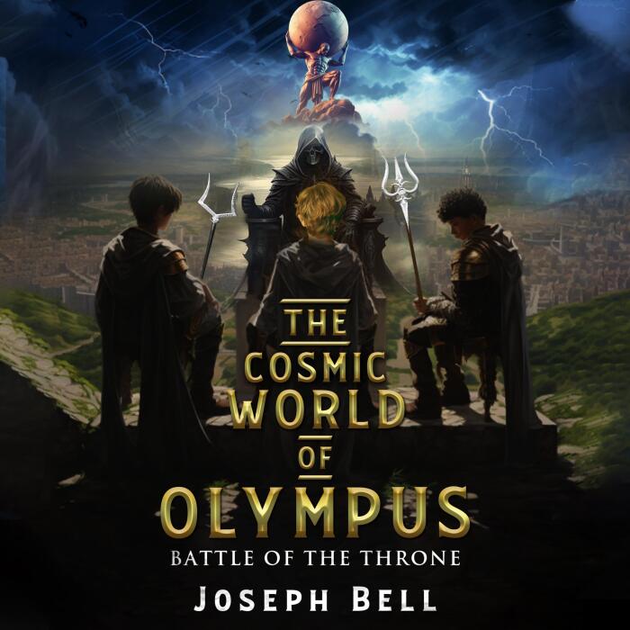 Battle of the Throne: The Cosmic World of Olympus, Book 1